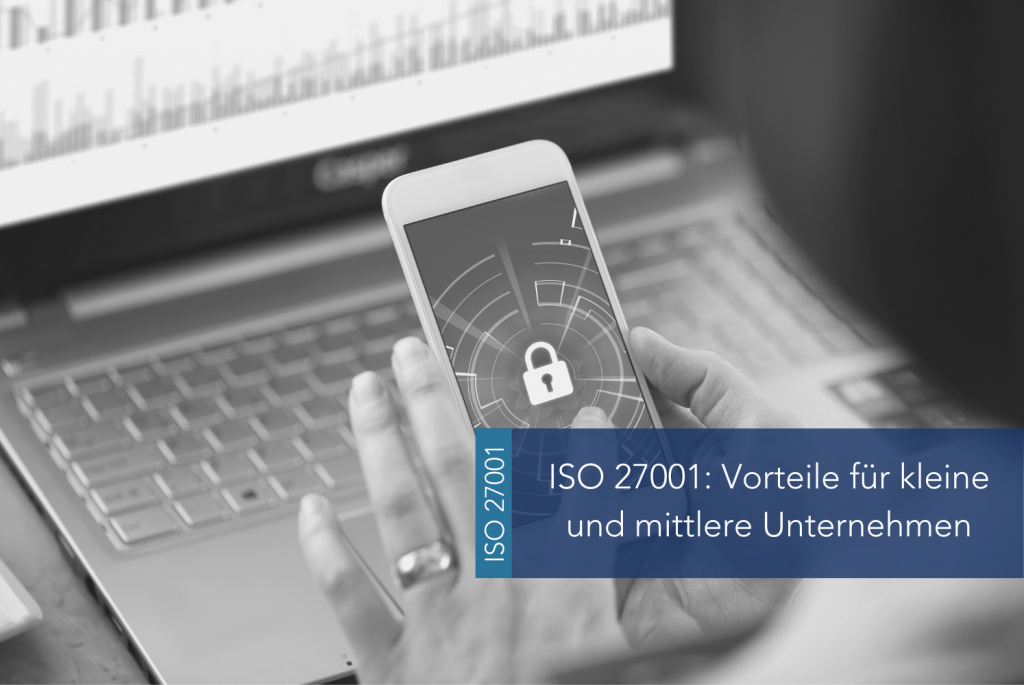 ISO 27001 Vorteile für kleine und mittlere Unternehmen MAIN