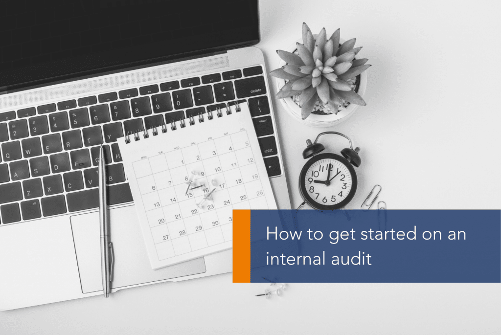 How to get started on an internal audit MAIN A computer a calendar and a plant