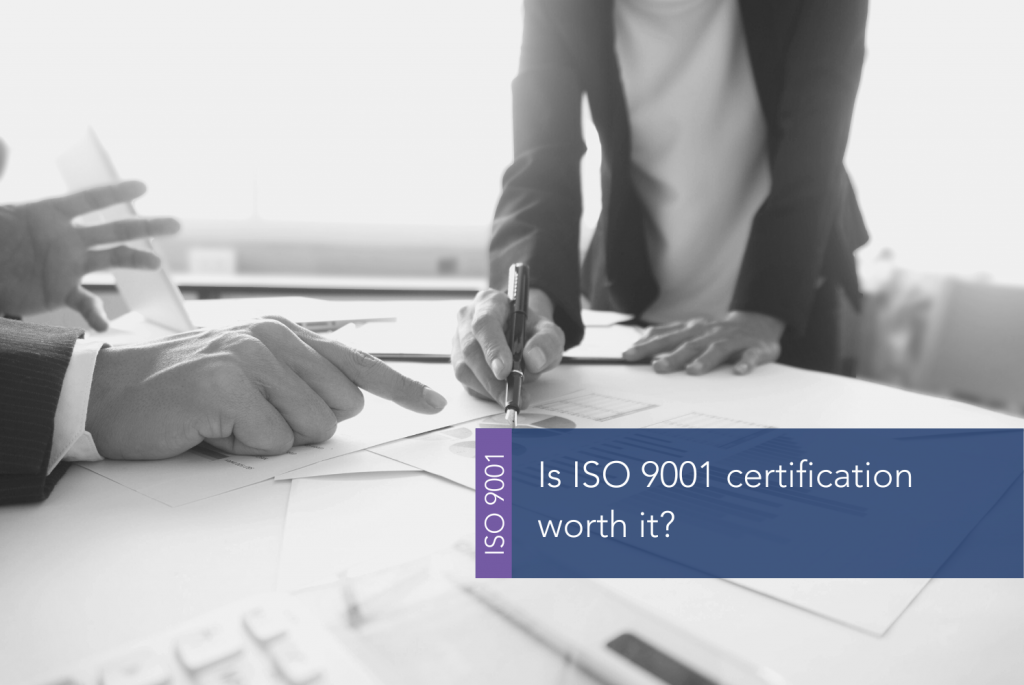 Is ISO 9001 certification worth it MAIN