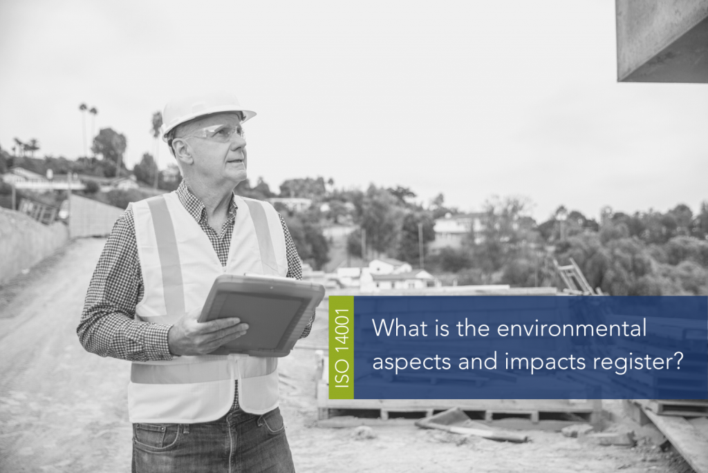 What is the environmental aspects and impacts register MAIN A person holding a clipboard