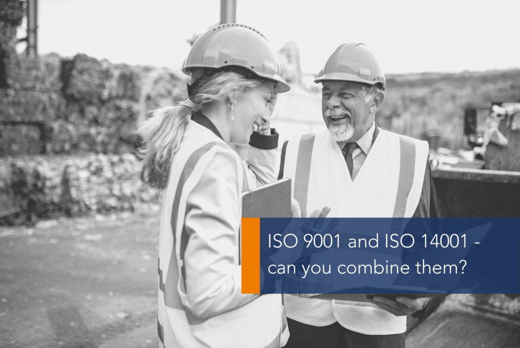 ISO 9001 and ISO 14001 – can you combine them MAIN