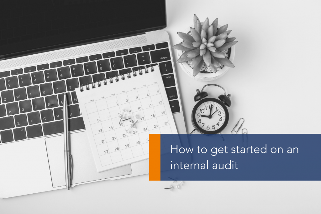 How to get started on an internal audit MAIN A computer a calendar and a plant