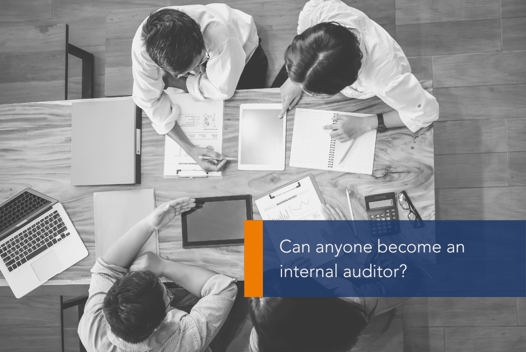 Can anyone become an internal auditor MAIN A group of people sitting around a table