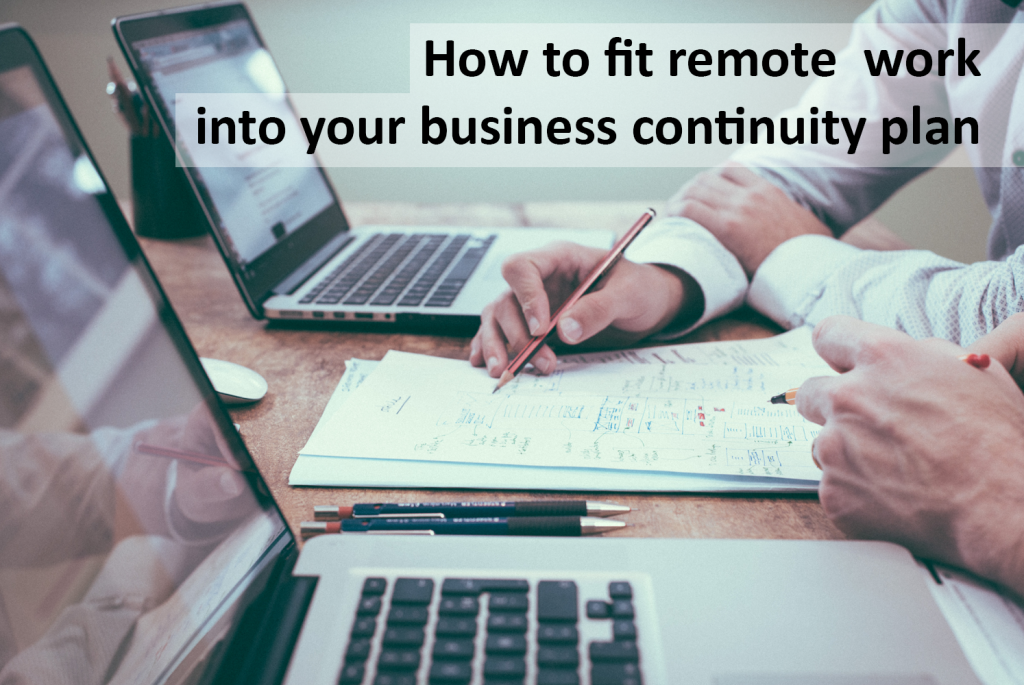 How to fit remote work into your business continuity plan main