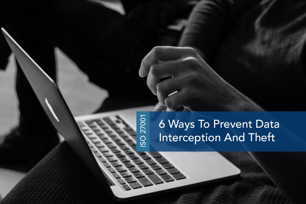 6 Ways To Prevent Data Interception And Theft